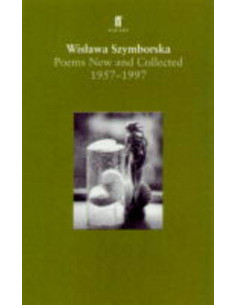 Poems New and Collected 1957-1997: Wisława Szymborska