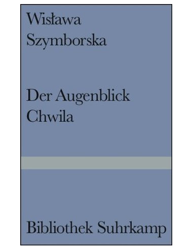 Augenblick / Chwila: Gedichte