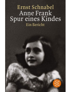Anne Frank Spur Eines Kindes