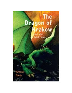 The Dragon of Krakow and other Polish Stories