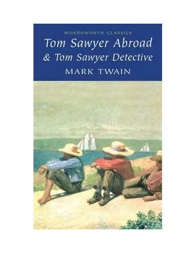 Tom Sawyer Abroad & Tom Sawyer Detective