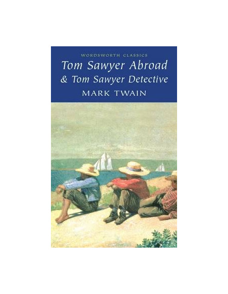 Tom Sawyer Abroad & Tom Sawyer Detective