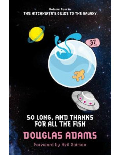 So Long, and Thanks for All the Fish