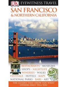 DK Eyewitness Travel Guide: San Francisco & Northern California