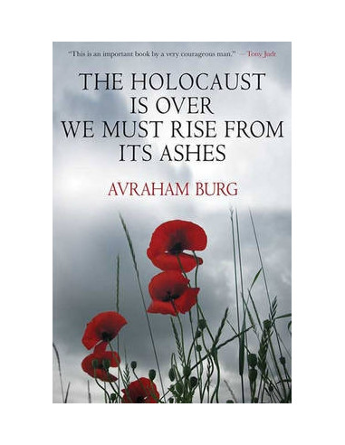 The Holocaust Is Over. We Must Rise From its Ashes