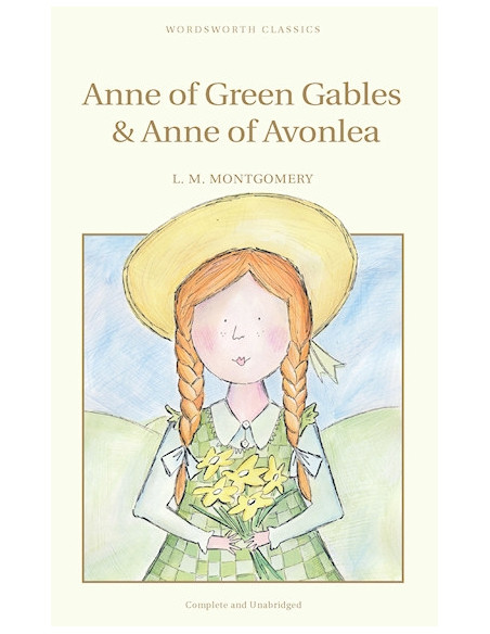 Anne of Green Gables & Anne of Avonlea Anne of Green Gables & Anne of Avonlea