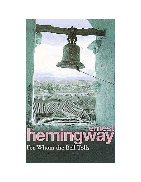 For Whom the Bell Tolls For Whom the Bell Tolls