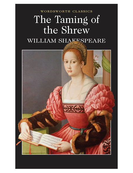The Taming of the Shrew The Taming of the Shrew