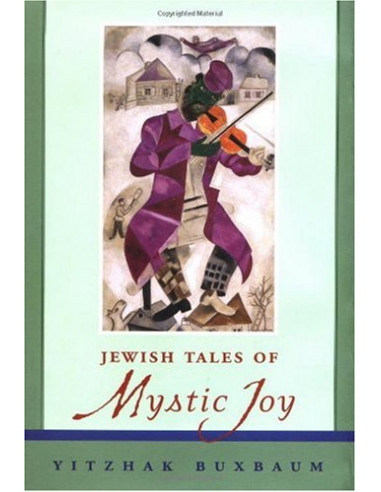 Jewish Tales of Mystic Joy