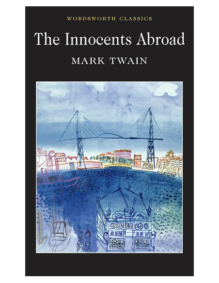 The Innocents Abroad The Innocents Abroad