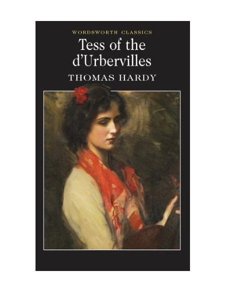 Tess of the d'Urbervilles Tess of the d'Urbervilles