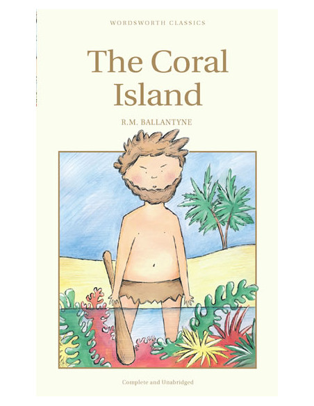 The Coral Island The Coral Island