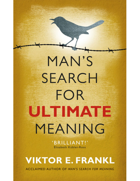 Man's Search for Ultimate Meaning