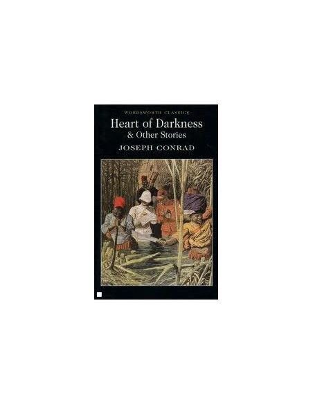 Heart of Darkness & Other Stories Heart of Darkness & Other Stories