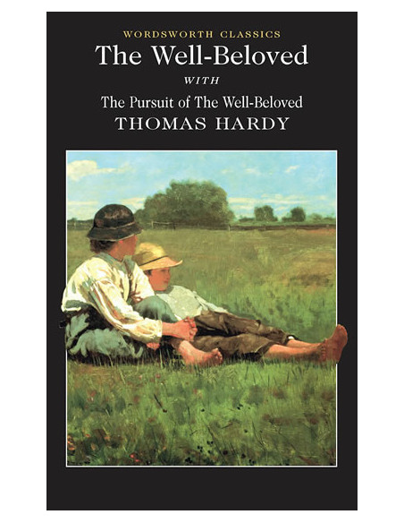 The Well-Beloved with The Pursuit of the Well-Beloved The Well-Beloved with The Pursuit of the Well-Beloved