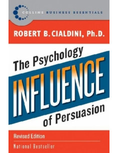 Influence. The Psychology of Persuation