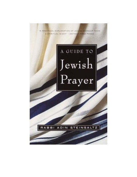 A Guide to Jewish Prayer A Guide to Jewish Prayer