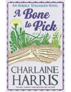A Bone to Pick: An Aurora Teagarden Novel