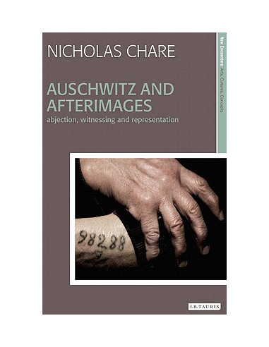 Auschwitz and Afterimages