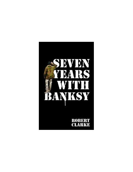 Seven Years with Banksy