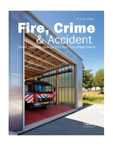 Fire, Crime & Accident: Fire Departments, Police Stations, Rescue Services