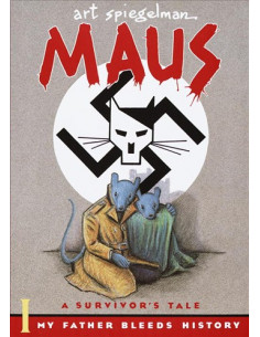 Maus: My Father Bleeds History, Vol. 1 A Survivor's Tale