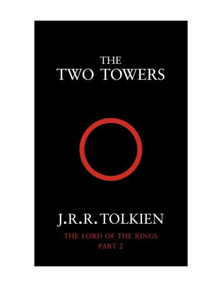 The Two Towers: The Lord of the Rings, Part 2 The Two Towers: The Lord of the Rings, Part 2