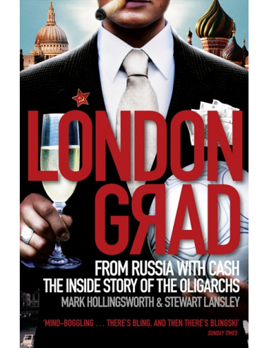 Londongrad: From Russia with Cash