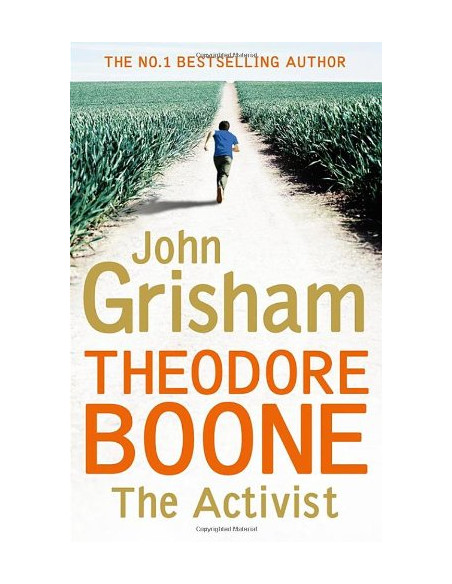 Theodore Boone: The Activist Theodore Boone: The Activist