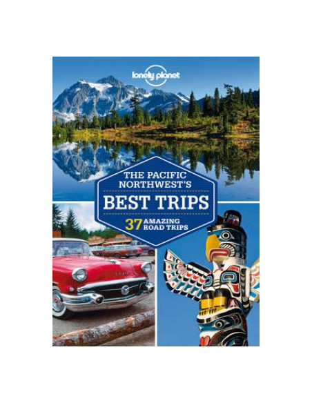 Pacific Northwest's Best Trips 2 Pacific Northwest's Best Trips 2