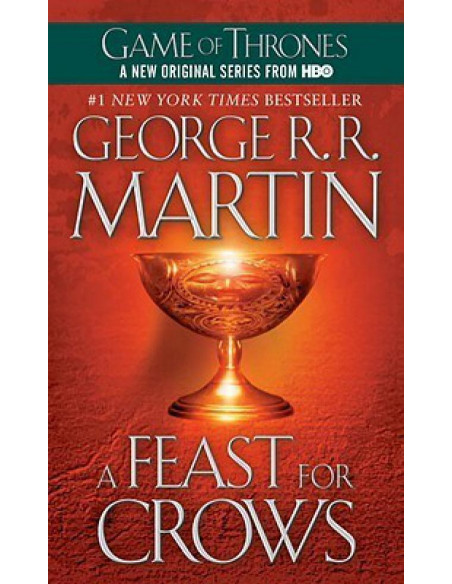 A Feast for Crows A Feast for Crows