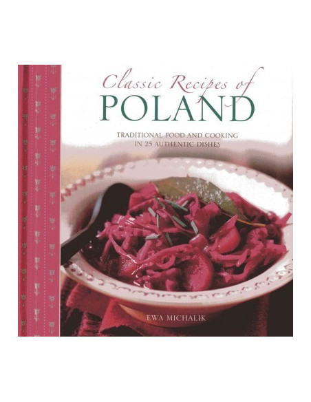 Classic Recipes of Poland Classic Recipes of Poland