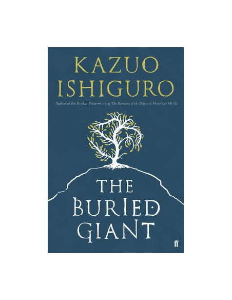 The Buried Giant The Buried Giant