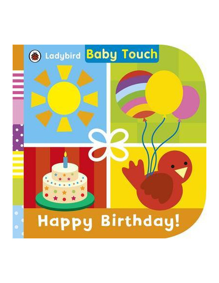 Baby Touch: Happy Birthday! Baby Touch: Happy Birthday!