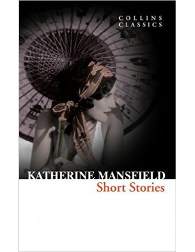 Katherine Mansfield Short Stories 