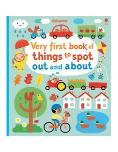 Very First Book of Things to Spot: Out and About