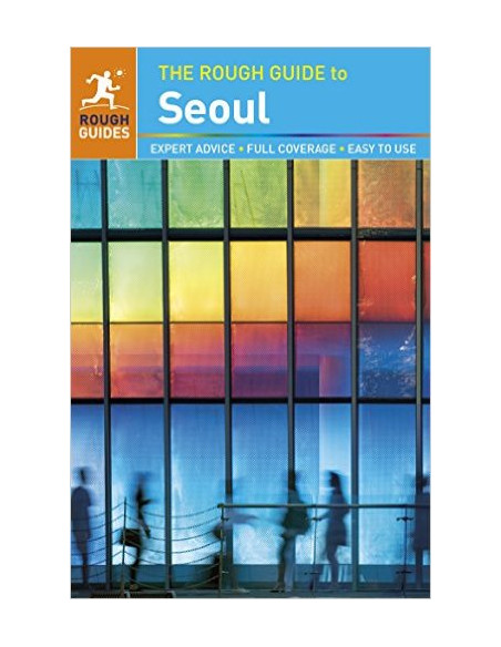 The Rough Guide to Seoul The Rough Guide to Seoul