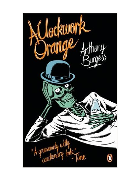 A Clockwork Orange A Clockwork Orange