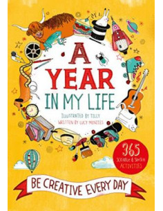 A Year in My Life: Be Creative Every Day