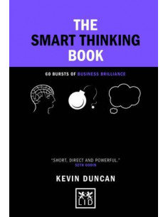 The Smart Thinking Book : 60 Bursts of Business Brilliance