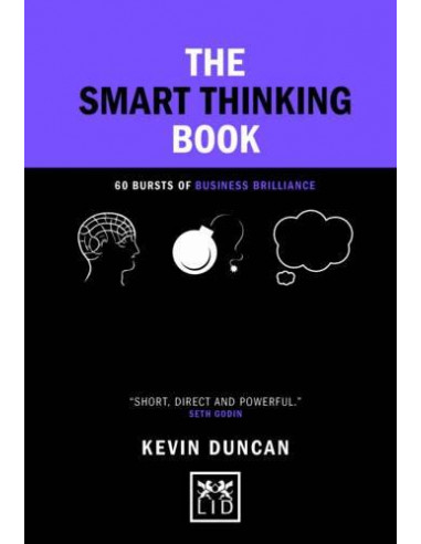 The Smart Thinking Book : 60 Bursts of Business Brilliance