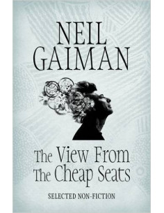 The View from the Cheap Seats : Selected Nonfiction