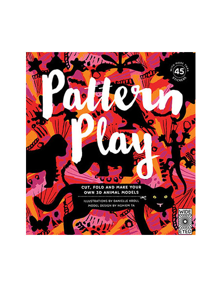 Pattern Play : Cut, Fold and Make Your Own 3D Animal Models