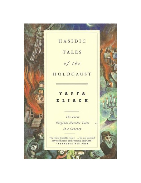 Hasidic Tales of the Holocaust Hasidic Tales of the Holocaust