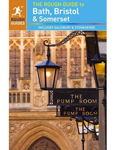 The Rough Guide to Bath, Bristol & Somerset