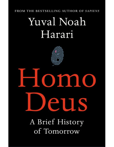 Homo Deus : A Brief History of Tomorrow