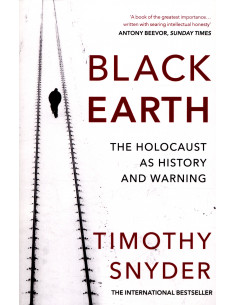 Black Earth : The Holocaust as History and Warning