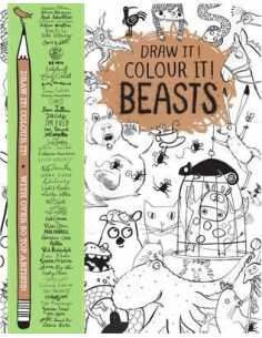 Draw it! Colour it! Beasts : With Over 50 Top Artists