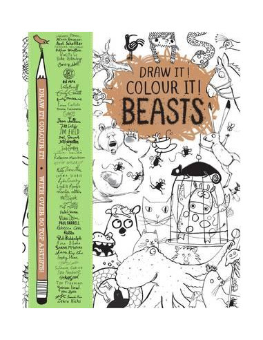 Draw it! Colour it! Beasts : With Over 50 Top Artists