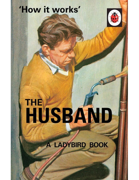 How it Works: The Husband How it Works: The Husband